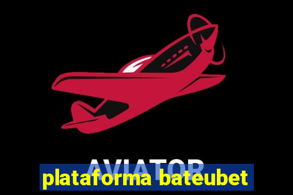 plataforma bateubet